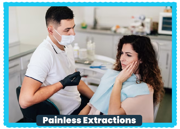 Painless Extractions